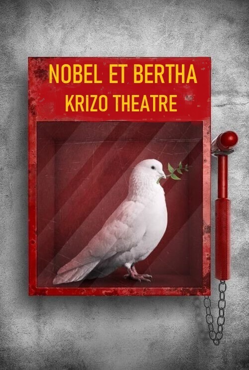 NOBEL AND BERTHA - IN FRENCH ONLY !